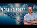 Floating Solar | Can You Really Save Money with Floating Solar Plants?