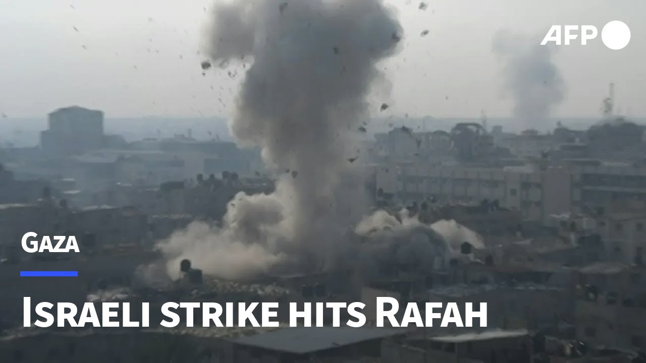 Israeli Strike Hits Rafah | AFP - YouTube