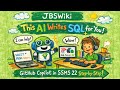 This AI Writes Your SQL for You | GitHub Copilot in SSMS 22 Step-by-Step