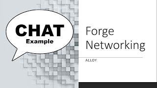 Chat Example - Forge Networking Alloy Unity Engine