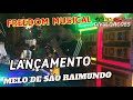 Lançamento Melo de São Raimundo￼￼ na Freedom musical