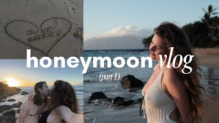 HONEYMOON VLOG IN MAUI | Part 1