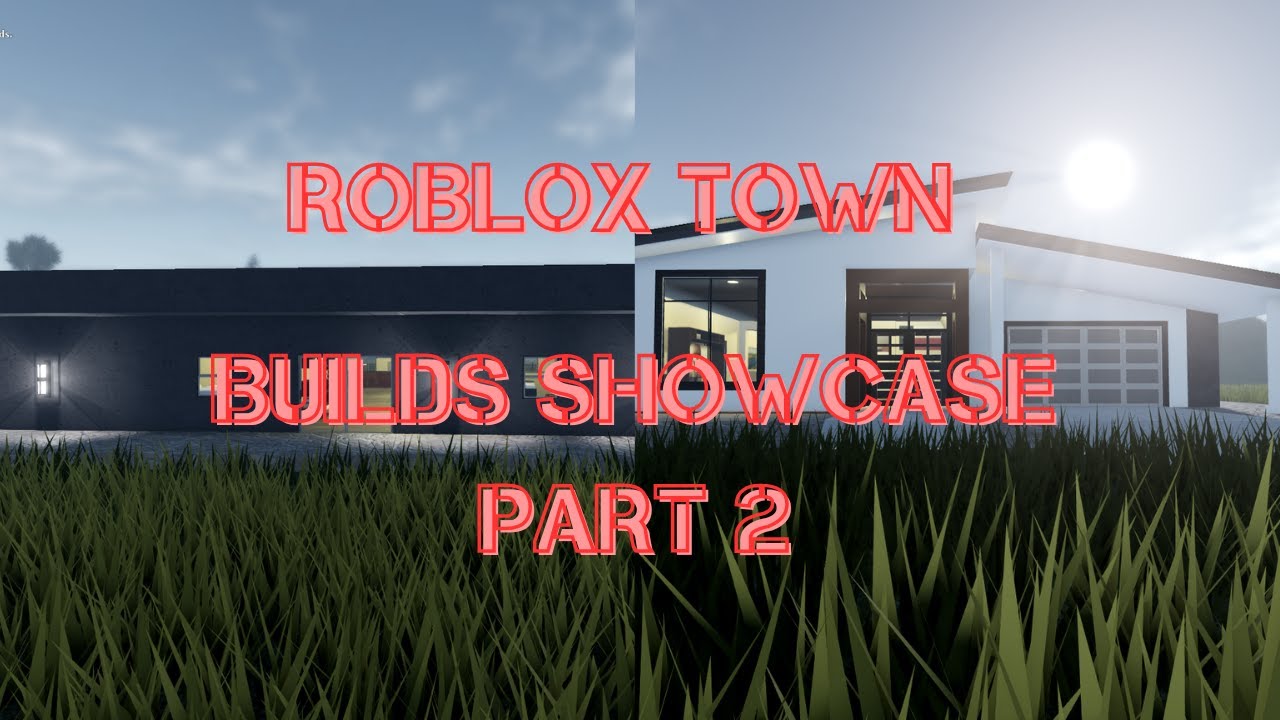 My Roblox Town Builds Showcase Part 2 Youtube