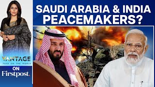 Russia Ukraine War: Why Saudi Arabia Wants to Play Peacemaker | Vantage with Palki Sharma
