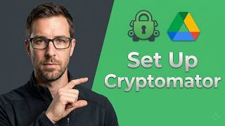 How To Set Up Cryptomator With Google Drive [2026 Guide]