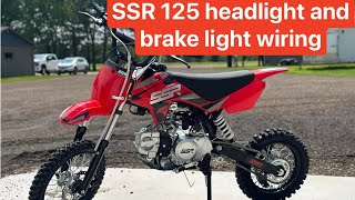 SSR 125 headlight and brake light wiring set up with battery