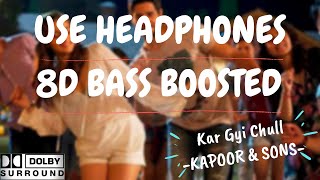 Kar Gayi Chull - Badshah | 8D Audio | Soft Bass Boosted | Virtual Sound | Impulse Music
