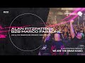 We Are The Brave Radio 251 (Alan Fitzpatrick b2b Marco Faraone LIVE @ The Warehouse Project)