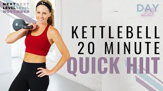 Kettlebell 20 Minute Quick HIIT Workout:  Full Body High Intensity Interval Training Home Workout