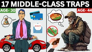 Financial Freedom: How 17 Common Middle-Class Traps Keep You Poor