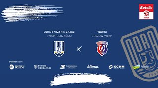 🔴 LIVE | ODRA Skrzynie Zając Bytom Odrzański - AstroEnergy Warta Gorzów | Betclic 3 Liga Gr. 3