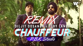 Chauffeur Remix |  Diljit Dosanjh x Tory Lanez | Ikky X P.B.K Studio
