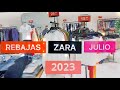 REBAJAS ZARA JULIO 2023