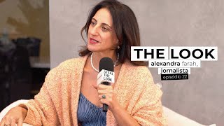 Um bate papo sobre a moda brasileira com Alexandra Farah  | THE LOOK, ep 22