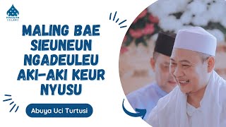 CERITA MALING KABUR SIEUNEUN NGADEULEU AKI-AKI - ABUYA UCI