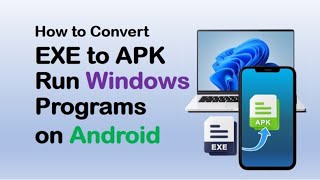 🔥 EXE to APK Converter | Install exe apps on android | Run Windows Programs on Android