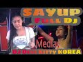 FULL dj SAYUP MEDLAY DJ DEVI KITTY KOREA WIKA SANG PENJELAJAH SUMSEL