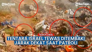 🔴 FULL VIDEO 10 TENTARA ISRAEL Tewas Ditembaki Jarak Dekat, Hamas Beraksi