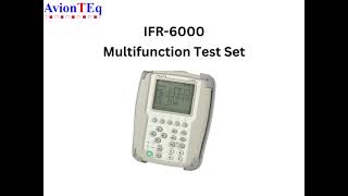 IFR 6000 Multifunction Test Set – AvionTEq