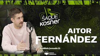 El Saque de Kosner - Aitor Fernandez 28/10/2024