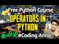 #20 Operators in Python || Free Python Course || Coding Anna || Tamil