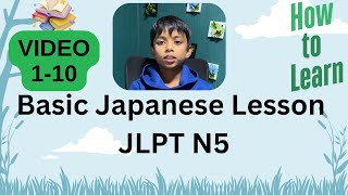 Intro-how to learn Japanese from the videos 1-10