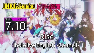 【DTXMania】 Rise ／ hololive English -Council- 【Drums】