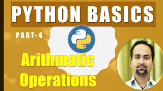 Python Tutorial for Beginners [Part-4] - Basic Arithmetic operations