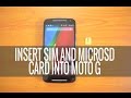 How to Insert SIM Card and microSD card into New Moto G