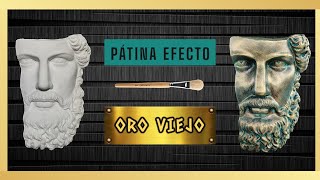 CÓMO HACER UNA PÁTINA DÁNDOLE UN ASPECTO A ORO ENVEJECIDO Y ÓXIDO
