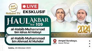 🔴LIVE HAUL AMPEL GUBAH ke-109 - Habib Muhammad bin Idrus Al Habsyi, Surabaya 2024 | Nabawi TV