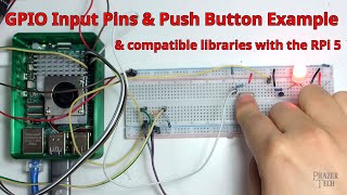 Python GPIO - Input Pin Push Button Example & Compatibility With Raspberry Pi 5