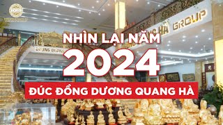 Hành trình rực rỡ năm 2024 của Đúc đồng Dương Quang Hà