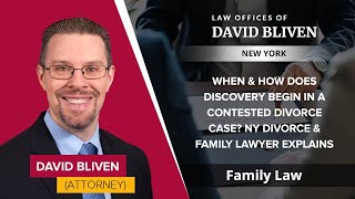 When & How Does Discovery Begin In A New York Contested Divorce Case?