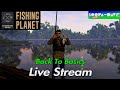 Fishing Planet Back To Basics #5