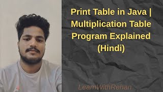 Print Table in Java | Multiplication Table Program Explained (Hindi)#java #table#numbers #printtable
