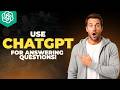 How To Use ChatGPT For Answering Questions [2026 Full Guide]