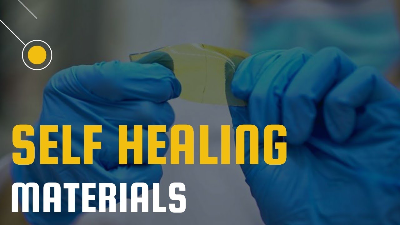 Self Healing Materials I Materials That Repair Themselves - YouTube