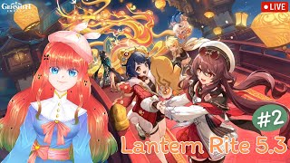 【Genshin Impact】กิจกรรม 5.3 Lantern Rite 2025 \