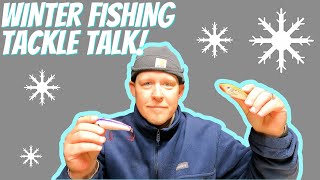 Winter Fishing Tackle Talk -  Corky Fatboy - Topwater - Soft Plastics - Rods and Reels