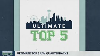 Ultimate Top 5: University of Washington quarterbacks | Ultimate Seattle Sports Show