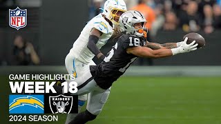 Los Angeles Chargers vs. Las Vegas Raiders Game Highlights | NFL 2024 Season Week 18