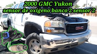 2000 GMC Yukon Cómo cambiar el sensor de oxígeno 2 del banco 2 (How to Change Bank 2 Oxygen Sensor)