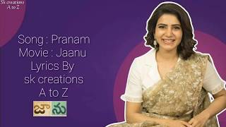 Pranam song Lyrics | Jaanu | Samantha