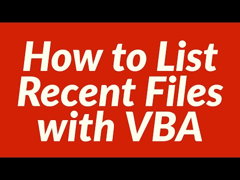 How to List Recent Files with VBA How to List Recent Files with VBA
