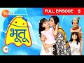 Bhootu - Hindi Tv Serial - Full Epi - 5 - Arshiya Mukherjee, Sana Amin Sheikh, Viraaj Zee TV