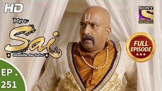 Mere Sai - Ep 251 - Full Episode - 10th September, 2018