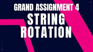 Python Problem: String Rotation | Grand Assignment 4 | Python Coding & Debugging | Nxtwave CCBP 4.0