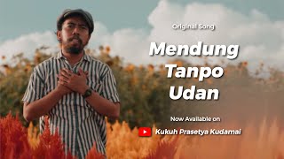 Download Mp3 Kudamai - Mendung Tanpo Udan (Original Official Music Video)