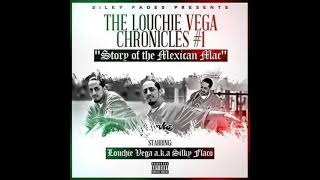 The Mexican Mac - I'm Louchie Vega